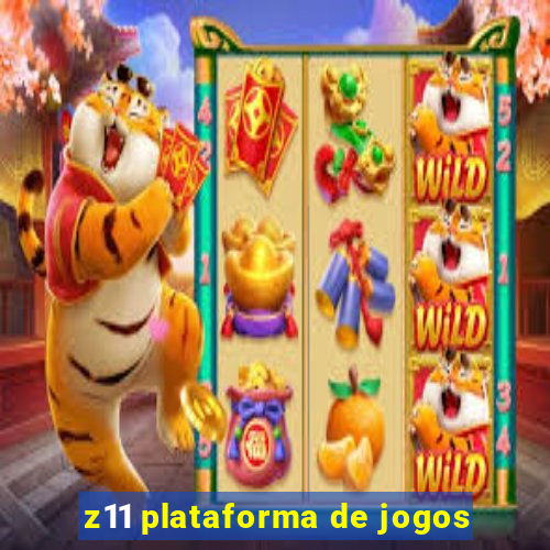 z11 plataforma de jogos