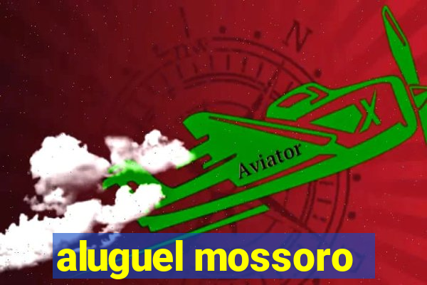 aluguel mossoro