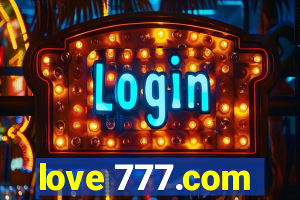 love 777.com