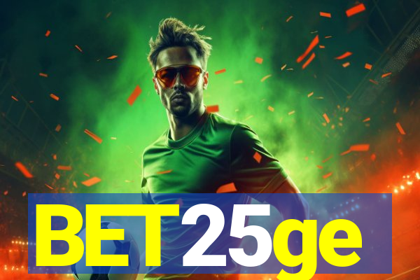 BET25ge