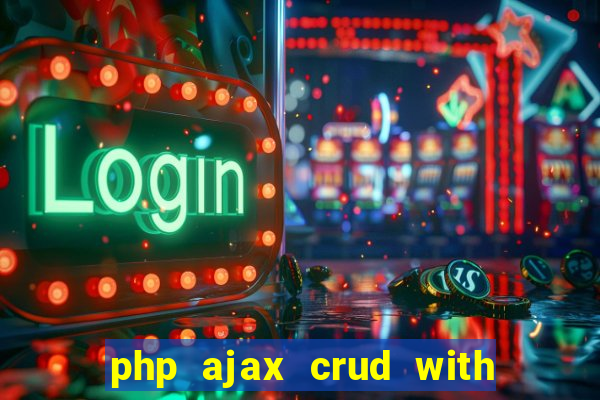 php ajax crud with datatables and bootstrap modals