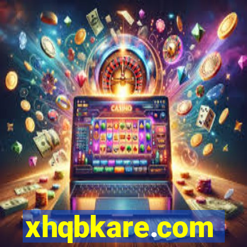 xhqbkare.com