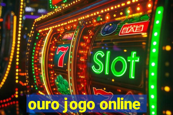 ouro jogo online