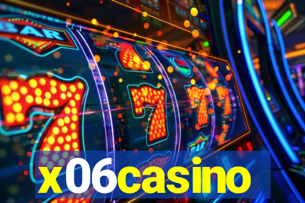 x06casino