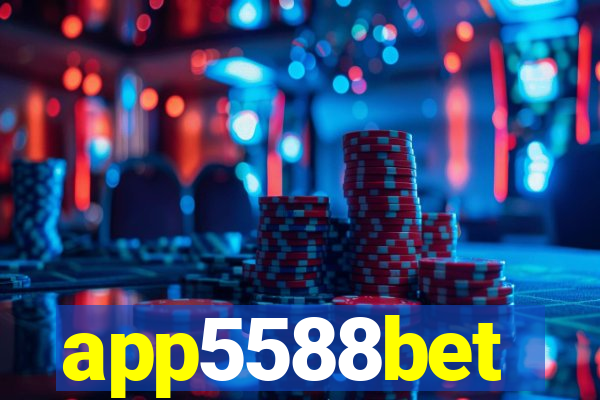 app5588bet