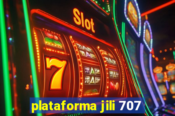 plataforma jili 707