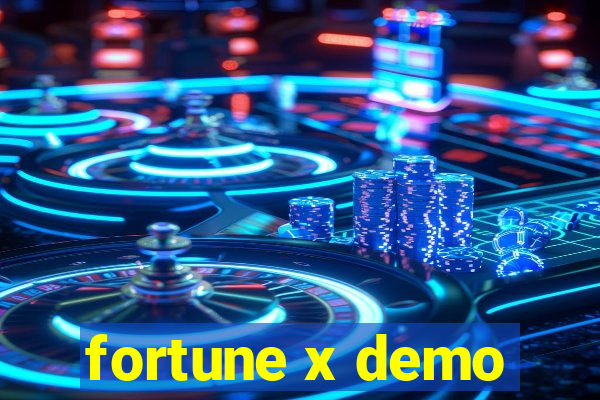 fortune x demo