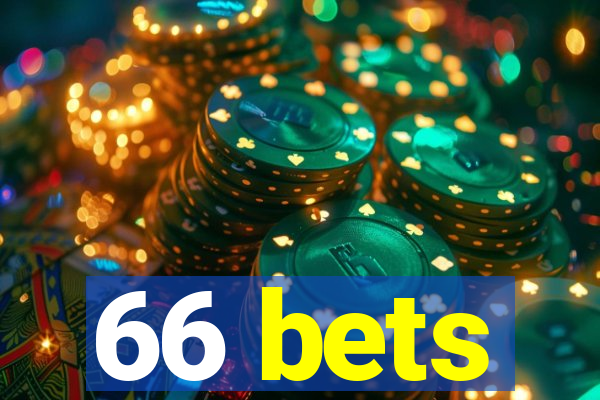 66 bets