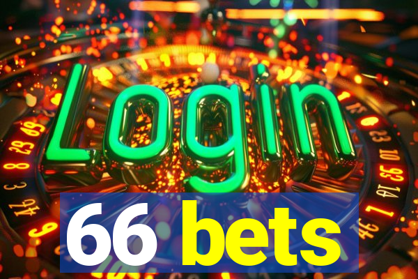 66 bets