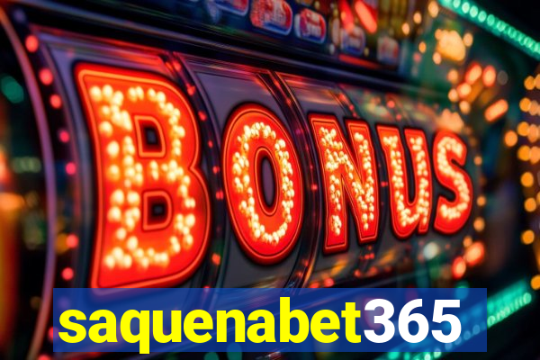 saquenabet365