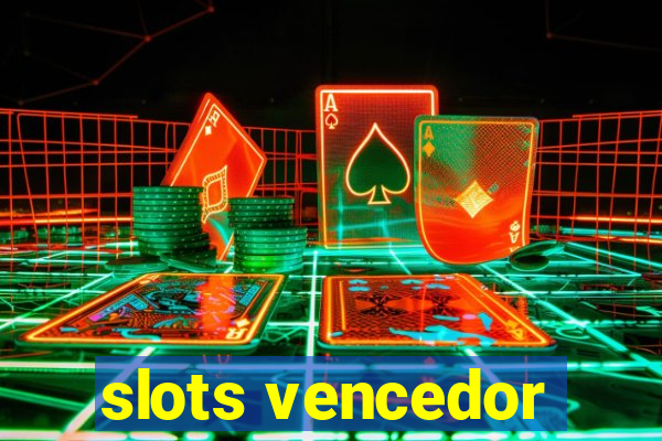 slots vencedor