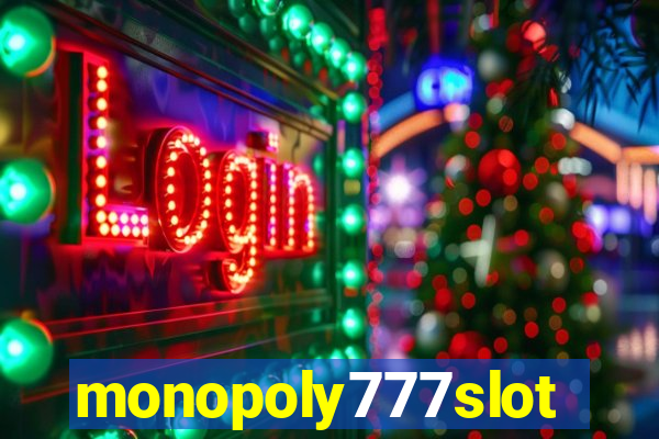 monopoly777slots.com