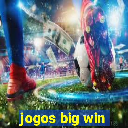 jogos big win