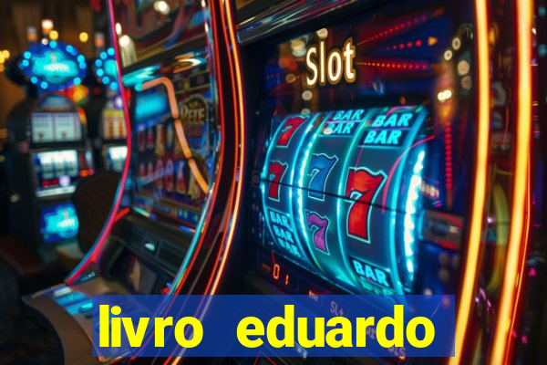 livro eduardo fortuna mercado financeiro