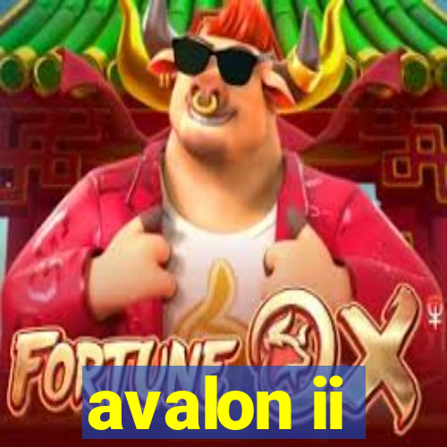 avalon ii