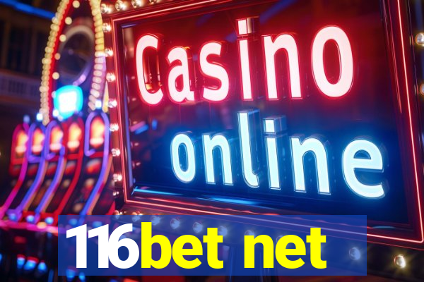 116bet net