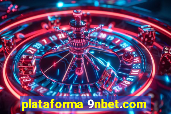 plataforma 9nbet.com