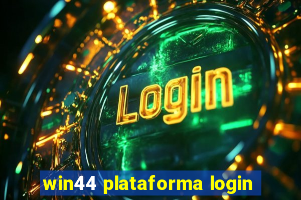 win44 plataforma login