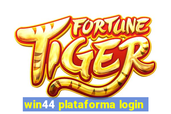 win44 plataforma login