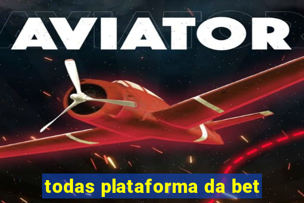 todas plataforma da bet