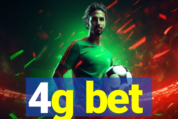 4g bet