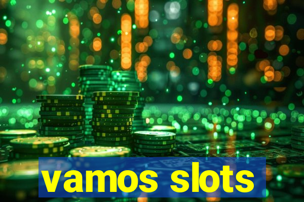 vamos slots