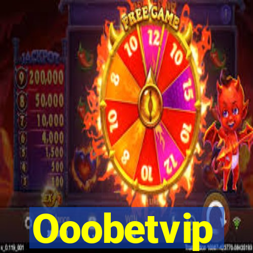 Ooobetvip