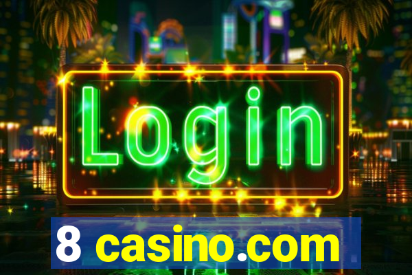 8 casino.com