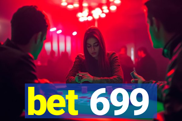 bet 699