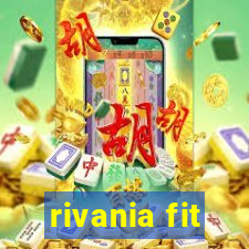 rivania fit