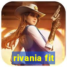 rivania fit