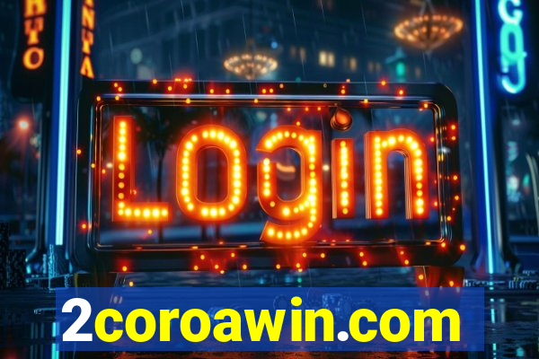 2coroawin.com