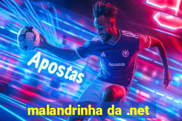 malandrinha da .net