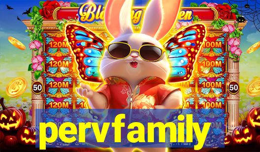 pervfamily