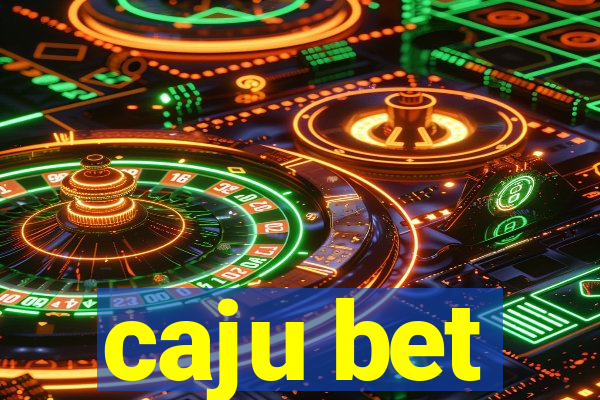 caju bet