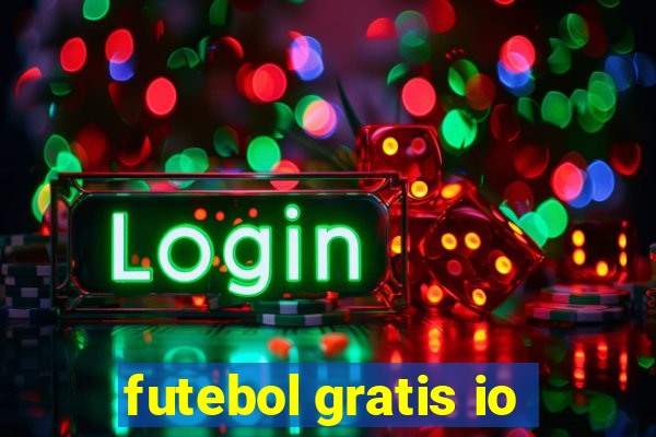 futebol gratis io