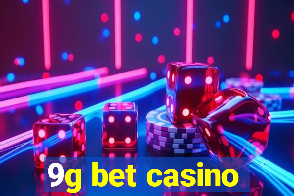 9g bet casino