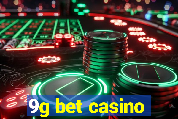 9g bet casino