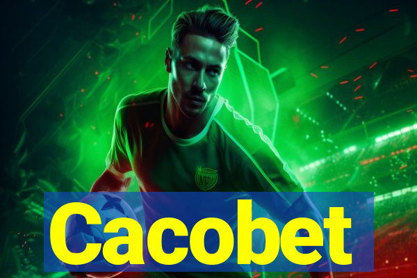 Cacobet