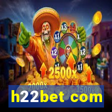 h22bet com