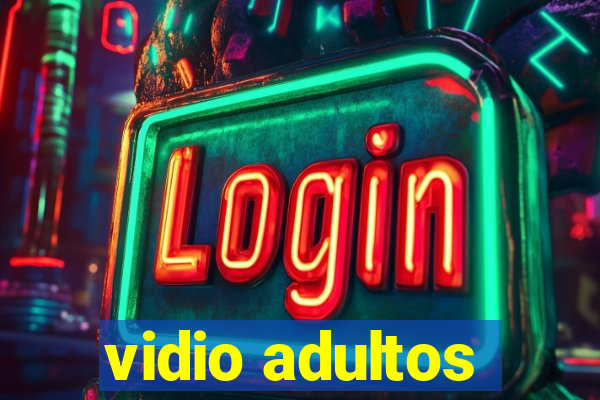 vidio adultos