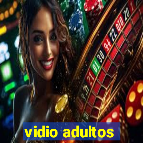 vidio adultos