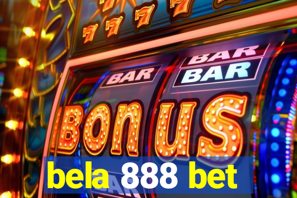 bela 888 bet