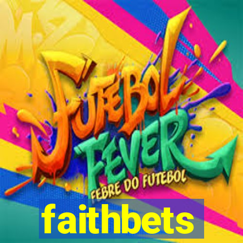 faithbets