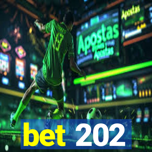 bet 202