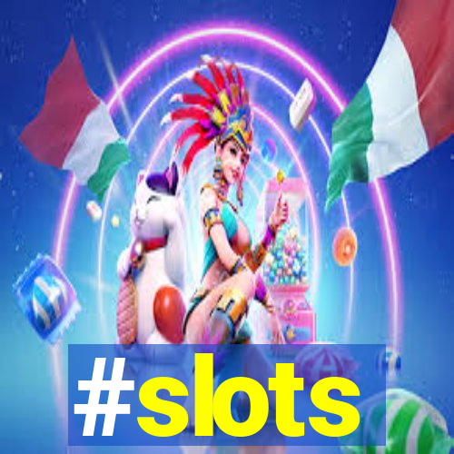 #slots