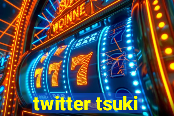 twitter tsuki