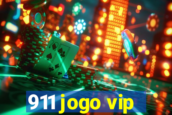 911 jogo vip