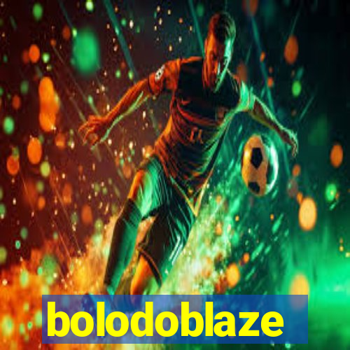 bolodoblaze