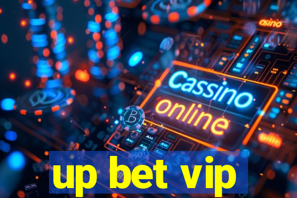 up bet vip